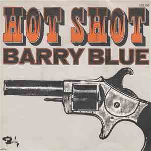 Barry Blue - Hot Shot