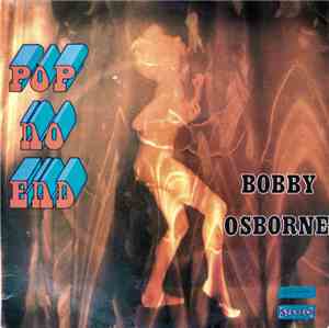 Bobby Osborne  - Pop No End