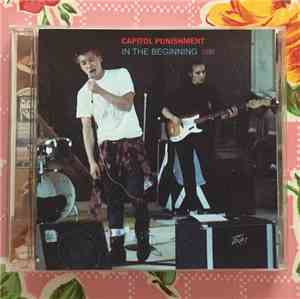 Capitol Punishment - In The Beginning - 1981