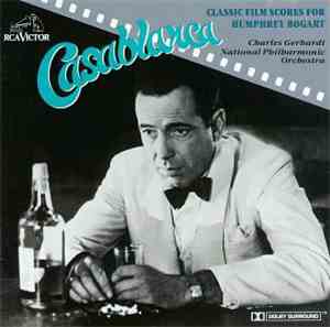 Charles Gerhardt / National Philharmonic Orchestra - Casablanca - Classic Film Scores For Humphrey Bogart