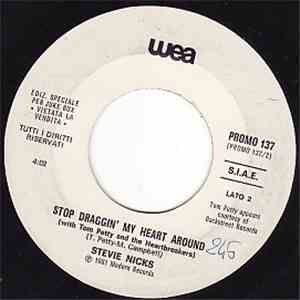 Christopher Cross / Stevie Nicks With Tom Petty And The Heartbreakers - Arthur's Theme (Best That You Can Do) / Stop Draggin' My Heart Around