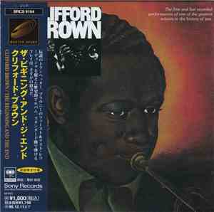 Clifford Brown - The Beginning And The End