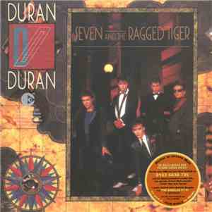 Duran Duran - Seven And The Ragged Tiger