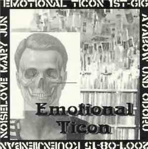 Emotional Ticon - 1st-Gig