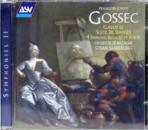 François-Joseph Gossec - Orchestre De Bretagne, Stefan Sanderling - Gavotte / Suite De Danses / 4 Symphonies, Brook 26, 44, 55 & 82
