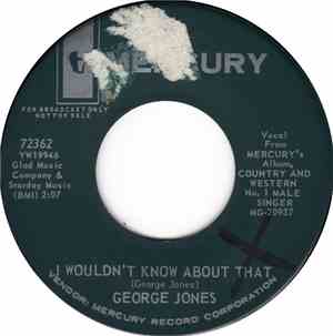 George Jones  - I Wouldn't Know About That