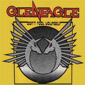 Gleneagle - Don't Fool Yourself