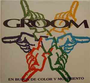 Groom  - En Busca De Color Y Movimiento