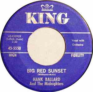 Hank Ballard And The Midnighters - Big Red Sunset / Can't you See - I Need A Friend
