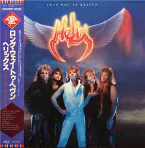 Helix  - Long Way To Heaven