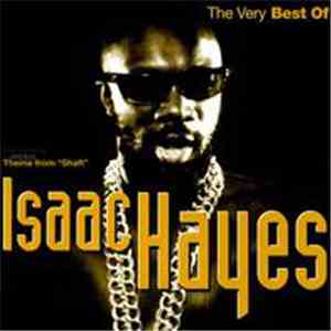 Isaac Hayes - The Very Best Of