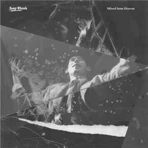 Jaap Blonk - Mixed From Heaven