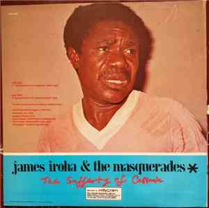 James Iroha & The Masquerades - The Sufferty Of Cassava