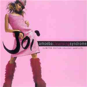 Joi  - Amoeba Cleansing Syndrome [Limited Edition College Sampler]