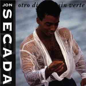 Jon Secada - Otro Dia Mas Sin Verte