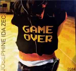 Josephine Ida Zec - Game Over
