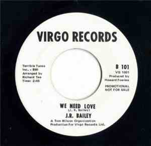 J.R. Bailey - We Need Love