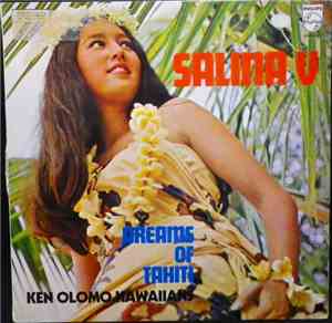 Ken Olomo Hawaiians - Dreams Of Tahiti