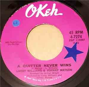 Larry Williams & Johnny Watson - Mercy, Mercy, Mercy / A Quitter Never Wins