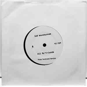 LCD Soundsystem - All My Friends