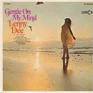 Lenny Dee  - Gentle On My Mind