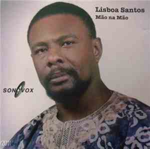 Lisboa Santos - Mão Na Mão