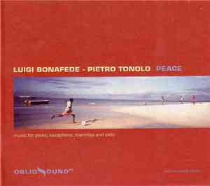 Luigi Bonafede - Pietro Tonolo - Peace