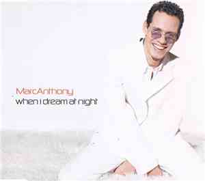 Marc Anthony - When I Dream At Night