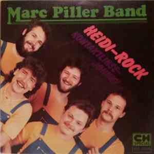 Marc Piller Band - Heidi-Rock / Kontaktlinse-Johnny