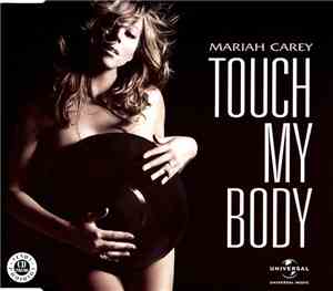 Mariah Carey - Touch My Body