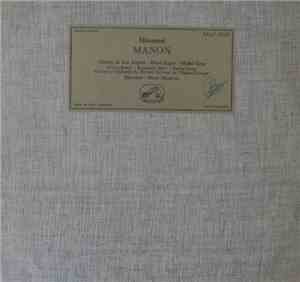 Massenet - Victoria De Los Angeles, Henri Legay, Michel Dens, Chœurs Et Orchestre Du Théâtre National De L'Opéra-Comique , Direction : Pierre Monteux - Manon