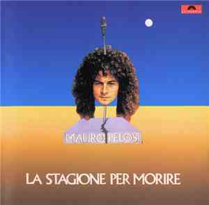 Mauro Pelosi - La Stagione Per Morire
