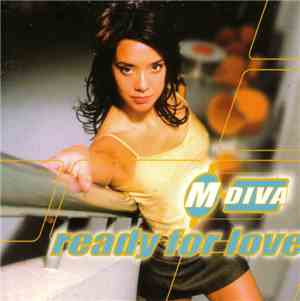 M-Diva - Ready For Love