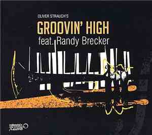 Oliver Strauch - Groovin High Feat. Randy Brecker
