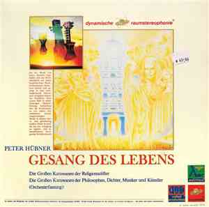 Peter Hübner - Gesang Des Lebens - Die Großen Karawanen Der Religionsstifter / Die Großen Karawanen Der Philosophen, Dichter, Musiker Und Künstler