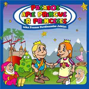 Pranas Ferdinandas Jakšys - Pasakos apie princus ir princeses