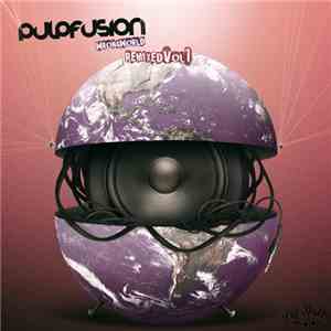 PulpFusion - Wrong World Remixed - Volume 1