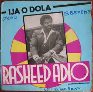 Rasheed Adio And His Fuji Modernizer - Ija O Dola
