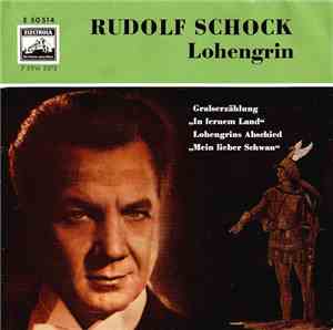Rudolf Schock, Richard Wagner - Lohengrin