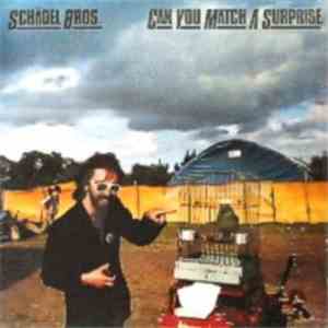 Schädel Bros. - You Can Match A Surprise