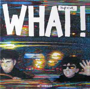 Soft Cell - What!
