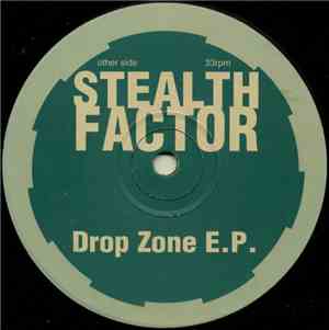 Stealth Factor - Drop Zone E.P.