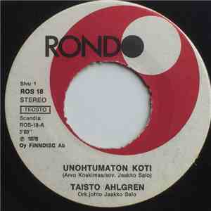 Taisto Ahlgren - Unohtumaton Koti / Virvaliekkejä