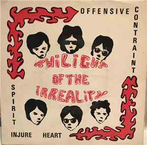 Twilight Of The Irreality - Offensive
