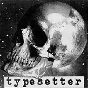 Typesetter - S/T