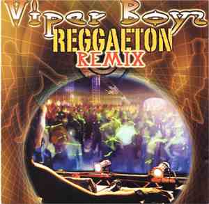 Viper Boyz - Reggaeton Remix