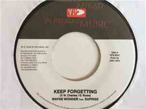 Wayne Wonder ft Suprise / Mr. Easy - Keep Forgetting / Cease The Violence