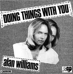 Alan Williams - Doing Things With You