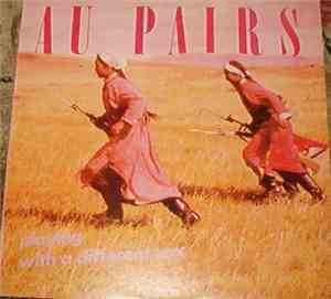 Au Pairs - Playing With A Different Sex