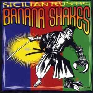 Banana Shakes - Sicilian Rustic